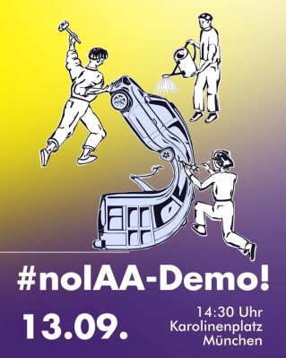 #noIAA-Demo 13.09. 14:30 Karolinenplatz München